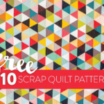 10 Fun Free Scrap Quilt Patterns Suzy Quilts