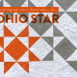 Everything You Need To Know About The Ohio Star Quilt Pattern Suzy Quilts