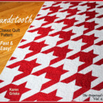 Karen Griska Quilts Houndstooth Quilt And Pattern